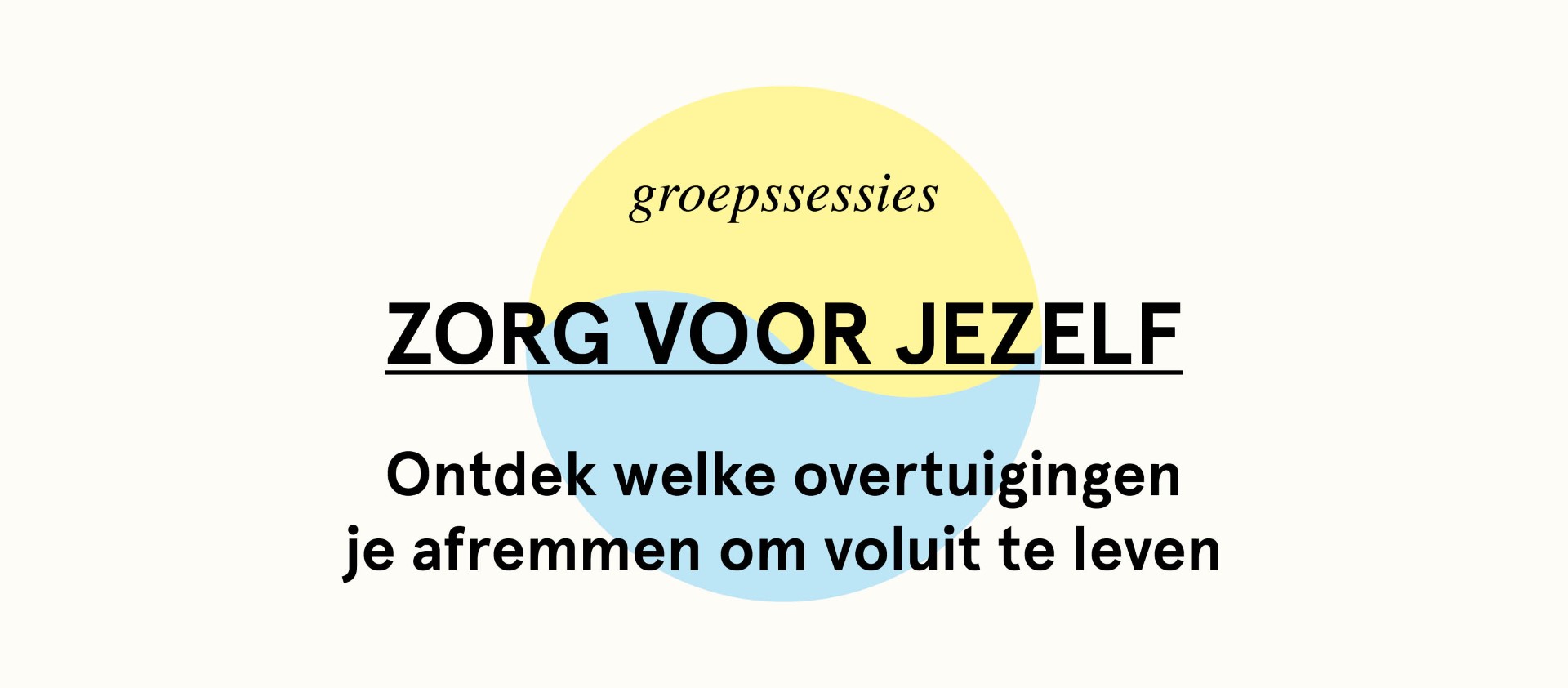 Zorg voor Jezelf - groep schematherapie