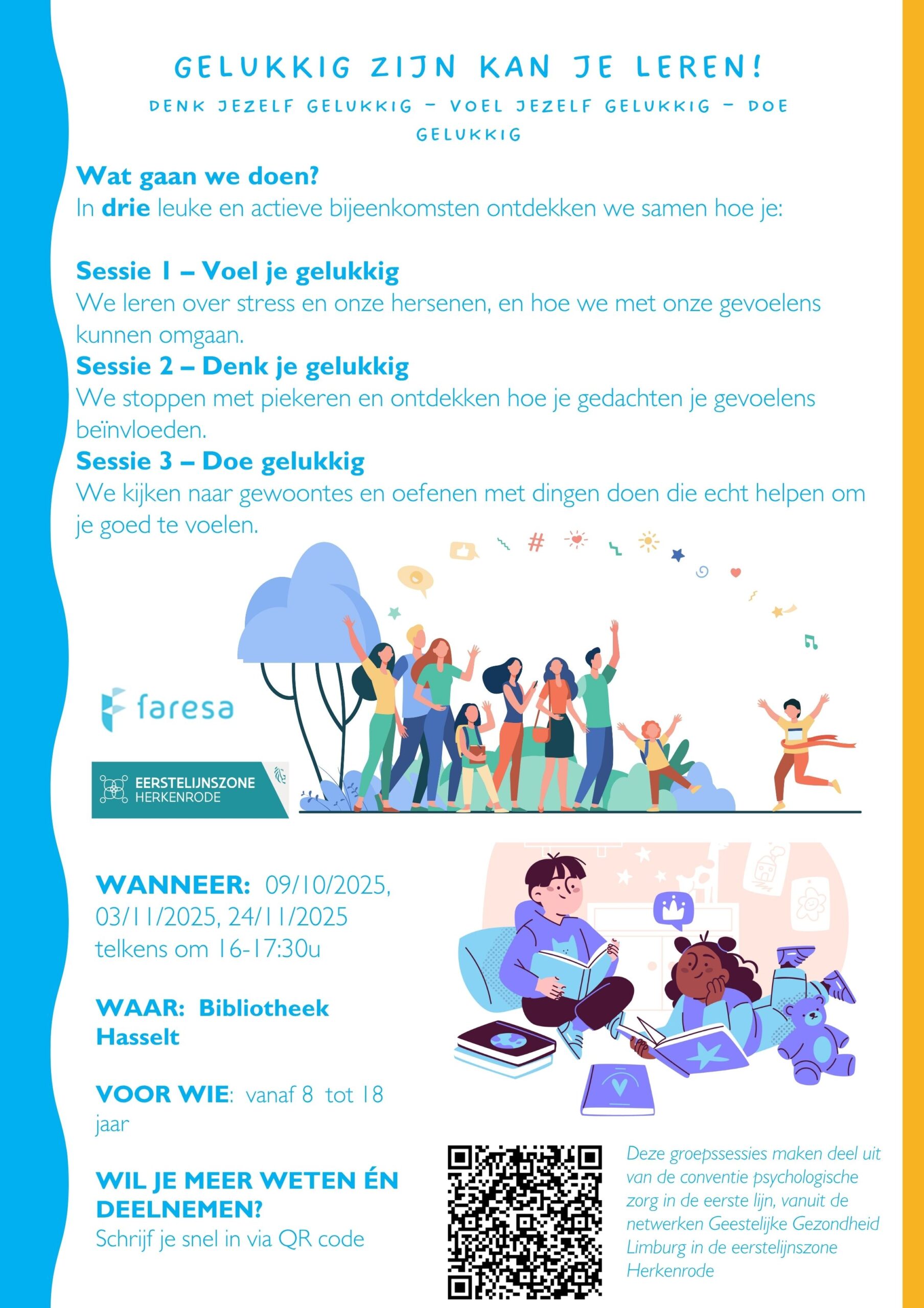 "Gelukkig zijn kan je leren" groepsprogramma voor kinderen. Sessie 3: doe gelukkig!