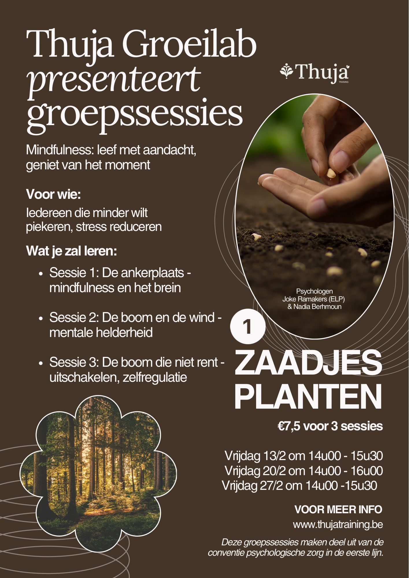 Thuja Groeilab presenteert groepssesies - Mindfulness: leef met aandacht, geniet van het moment.