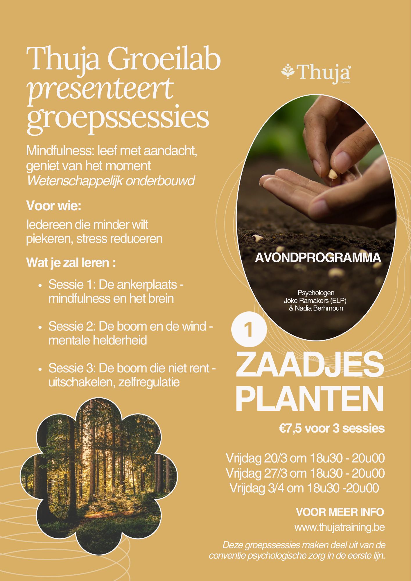 Thuja Groeilab presenteert groepssessies. Mindfulness: Leef met aandacht, geniet van het moment.