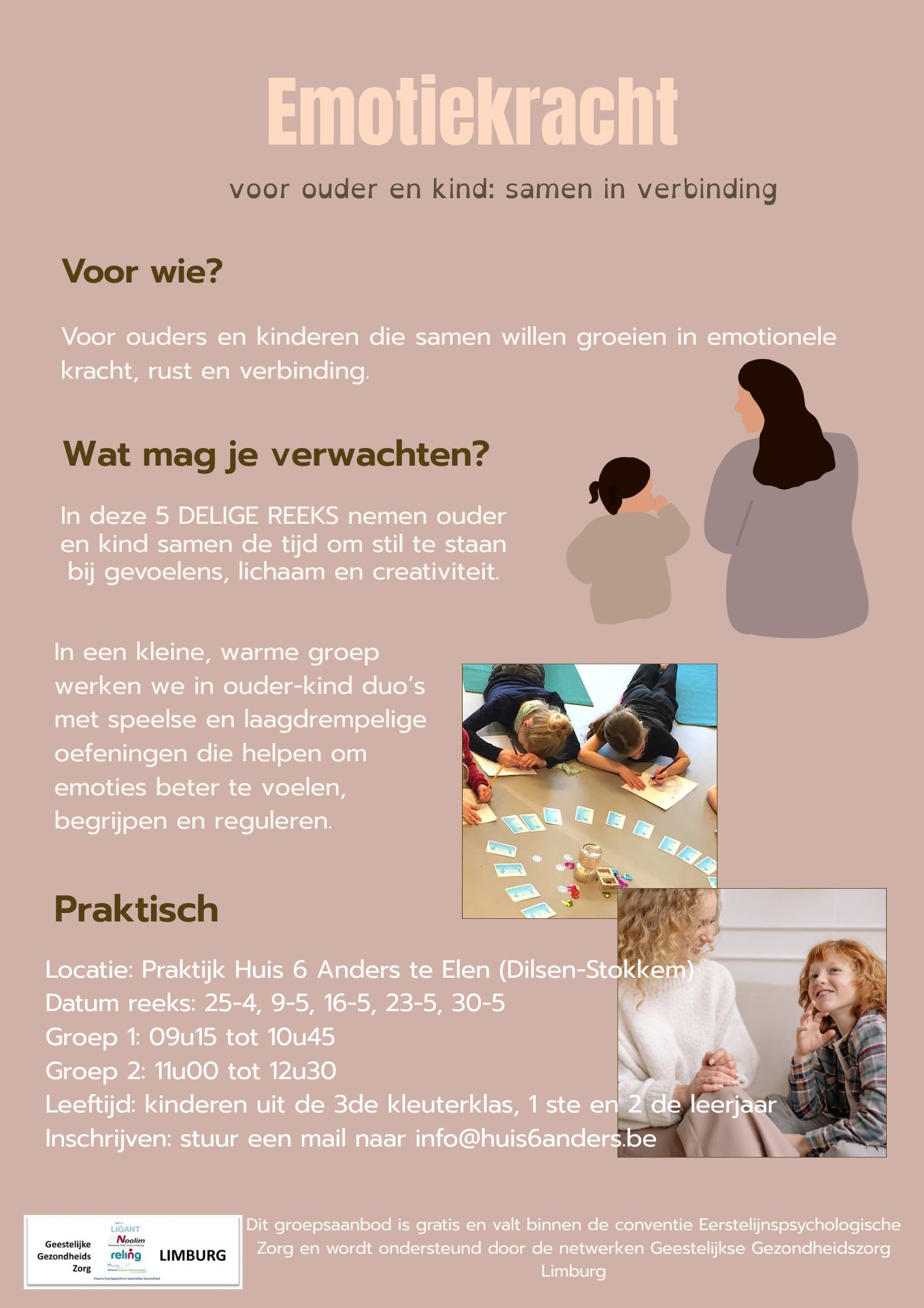 Emotiekracht voor ouder en kind: samen in verbinding. Een groepsaanbod voor kinderen uit derde kleuterklas, eerste leerjaar en tweede leerjaar.