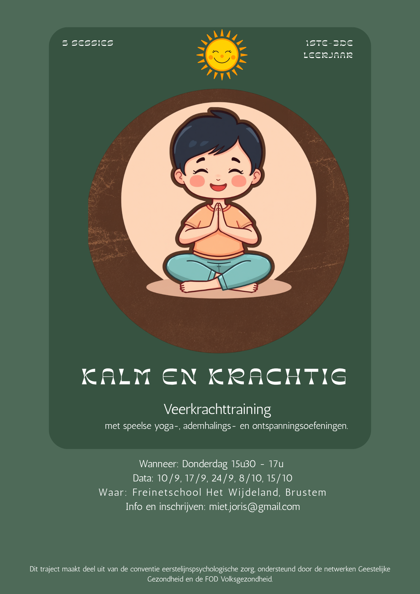 Kalm en Krachtig, veerkrachttraining voor kinderen van het 1ste - 3 de leerjaar